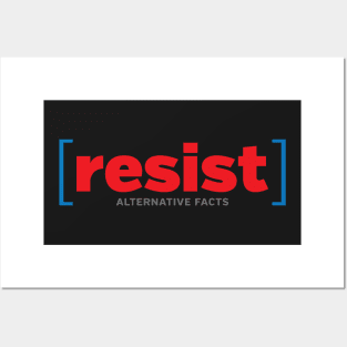 RESIST - alternative facts Posters and Art